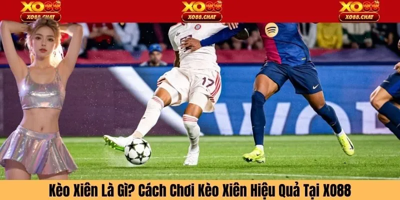 Kèo Xiên