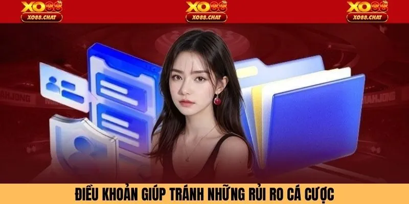 Điều khoản giúp tránh những rủi ro cá cược